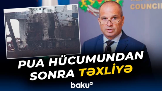 Bolqarıstanda PUA hücumuna məruz qalan tankerin təxliyəsi başa çatdı