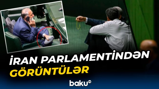 Millət vəkillərindən iclasda qəribə hərəkət | İran parlamentində nə baş verir?