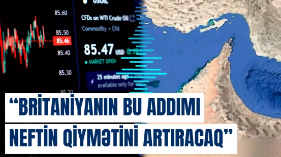 "Hörmüz boğazı ilə bağlı bu gedişlə neftin qiyməti 200 dollara qalxacaq" | Sensasiyalı açıqlama