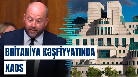 Britaniya kəşfiyyatında xaos