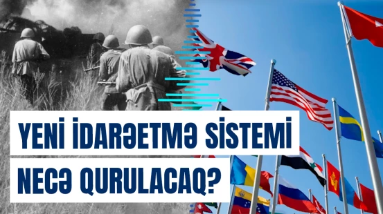 Gələcəkdə Qərb və ABŞ hansı sistemlə idarə olunacaq?