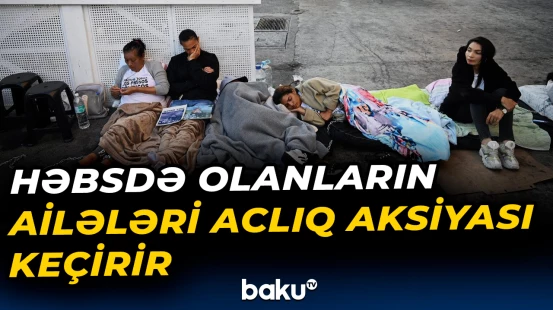 Venesuelada həbsdə olanların ailələri aclıq aksiyası keçirir