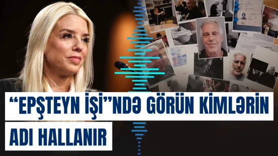 "Epşteyn işi"ndə adı keçən 300-dən çox nüfuzlu şəxsin siyahısı dərc edilib