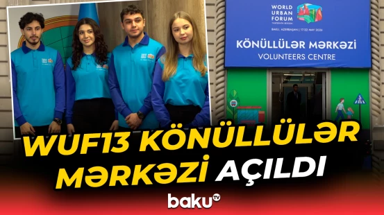 WUF13-də 3 minə yaxın könüllünün iştirakı gözlənilir