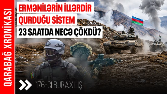 30 illik qarşıdurmaya son qoyan əməliyyatın hərbi anatomiyası - QARABAĞ XRONİKASI