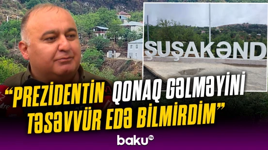 Şuşakənd yenidən nəfəs alır | ”Məşğulluğun təminatı məsələsi prioritet olaraq qalır”