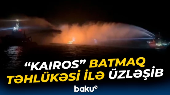 Ekipaj üzvləri evakuasiya tələb edirlər | Bolqarıstanın cənubunda...