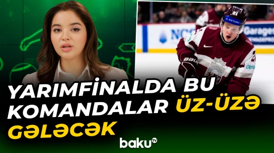 Hokkey üzrə dünya çempionatında yarımfinal mərhələsinin iştirakçıları bəlli olub