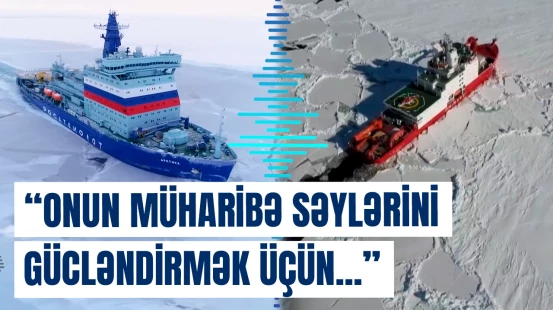 Rusiya nüvə enerjisi ilə işləyən buzqıran gəmilərini burada yerləşdirib