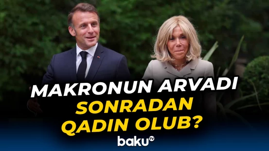 Makron ailəsindəki yaş fərqini pedofiliya ilə eyniləşdirənlər həbs olunacaq?