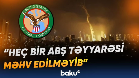 CENTCOM SEPAH-ın bəyanatlarını təkzib edib