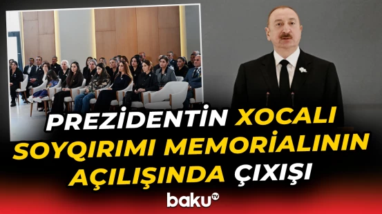 Prezident Xocalıda çıxış etdi