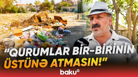 "Sabunçuya baxan yoxdur!" | Antisanitar vəziyyət | "Bizə hörmət etmirlərsə, heç olmasa..." - Baku TV