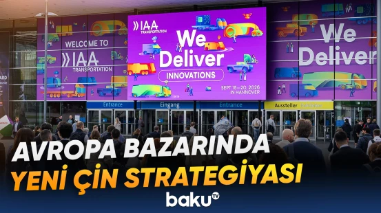 Çin şirkətləri Avropa bazarında yeni imkanlar axtarır