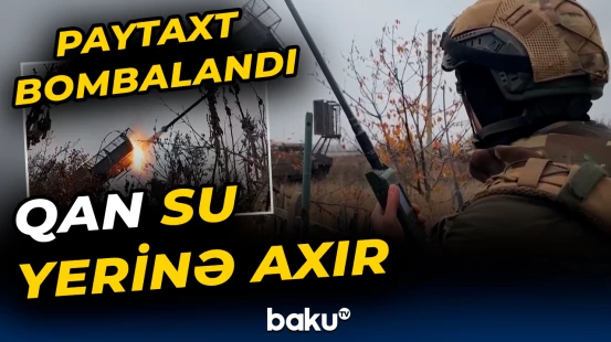 Ballistik raketlər işə salındı | Rusiya bu əraziləri nəzarətə götürdü