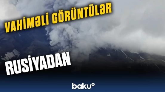 Kamçatkada zəlzələdən sonra vulkanlar oyanıb