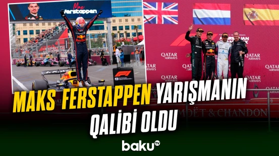"Formula 1" üzrə Azərbaycan Qran-prisi başa çatdı