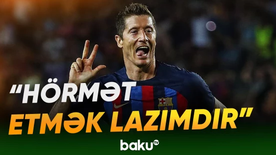 Levandovski “Barsa”dakı vəziyyətlə bağlı danışıb