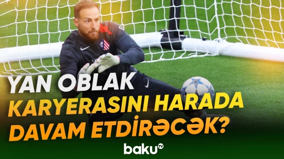 Sloveniyalı məşhur qapıçı ilə bağlı son məlumatlar yayımlanıb