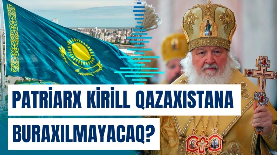 Rusiya Pravoslav Kilsəsinin başçısı ilə bağlı qalmaqallı məsələ