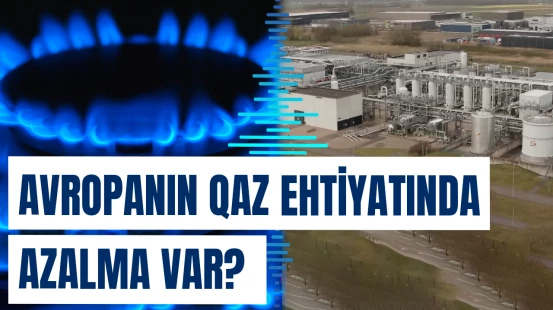 Avropanın qaz anbarlarında doluluq son beş ilin ən aşağı səviyyəsindədir