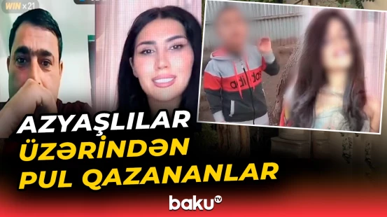 Sosial media istismarı | "Bu uşaqlar həyatları ilə barışmayacaq"