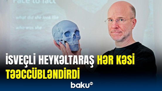 Arxeoloq Nilsson 400 il əvvəl ölən "vampir qız"ın üzünü yenidən qurdu | Radikal addım