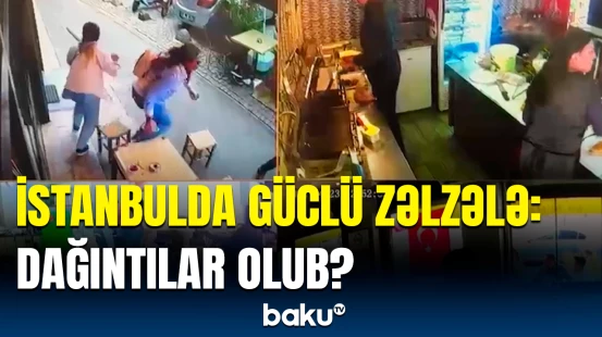 Türkiyədə növbəti dəfə güclü zəlzələ olacaq? | Sakinlər qorxu içində