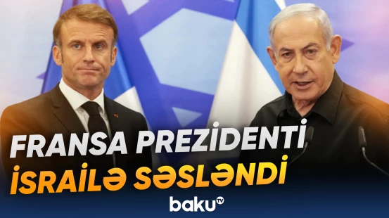“Livan ərazisindən qoşunlarını çıxarmağa başlamalıdır” | Makron