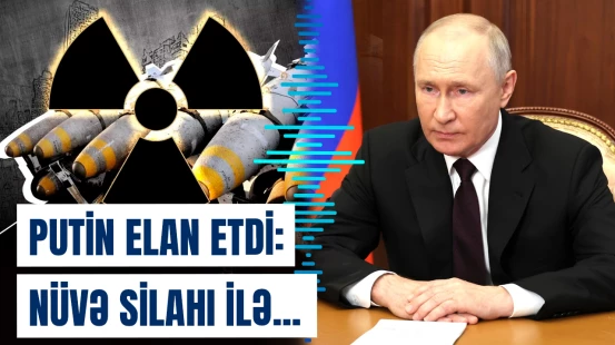 Rusiya yeni nüvə silahları ilə hücuma keçəcək?