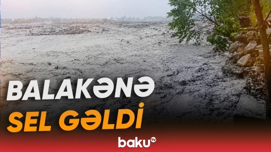 Katexçay və Balakənçaydan sel keçdi