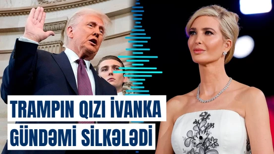 İvanka Trampın andiçmədə taxdığı zinət əşyaları görün neçəyə başa gəlib