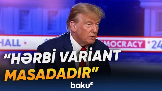 Tramp “Fox News”un efirindən İrana xəbərdarlıq etdi