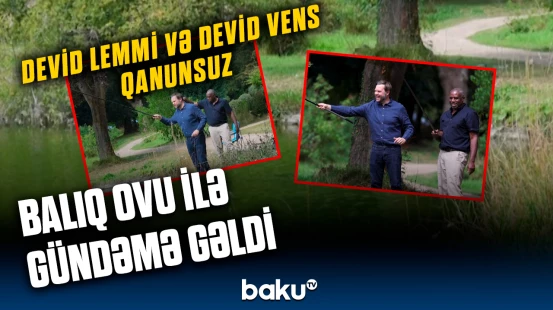 Britaniya və ABŞ rəsmilərinə balıq ovu səbəbindən xəbərdarlıq edildi