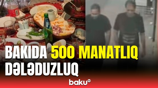 Novxanıda yerləşən restoranlardan birində bu yola əl atdılar | DİN araşdırmalara başladı