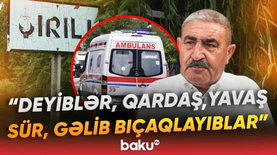 Ağstafada münaqişə bıçaqlanma ilə yekunlaşdı | 21 yaşlı oğlan xəstəxanalıq oldu - Baku TV