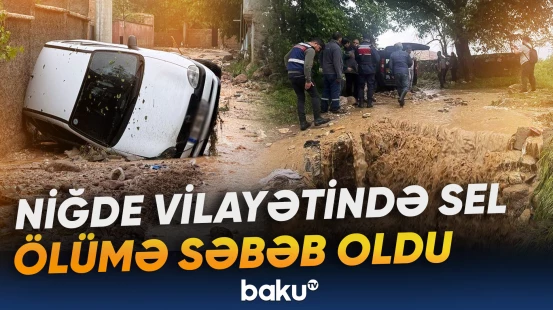 Niğde vilayətində güclü sel