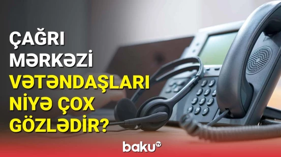 "Azərişıq" rəsmisindən zənglərin cavablandırılması ilə bağlı açıqlama