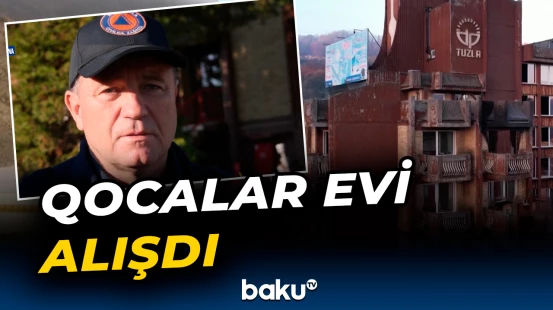 Tuzla şəhərindəki yanğında ölən və yaralananlar var