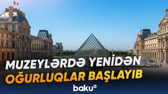 Fransada son bir ayda üç muzey qarət edilib