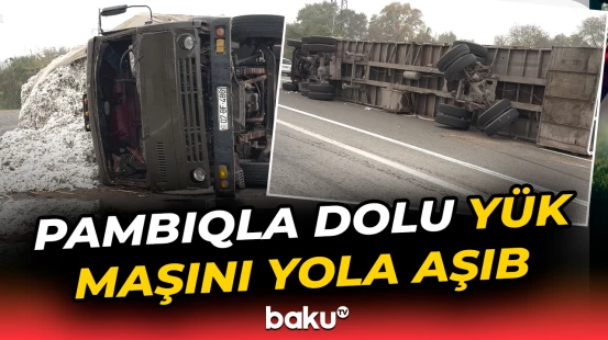 Pambıqla dolu yük maşını yola aşıb