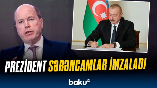 Prezident İlham Əliyev yeni sərəncamlar imzaladı