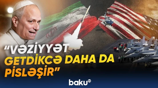 Roma Papası atəşkəs çağırışı etdi