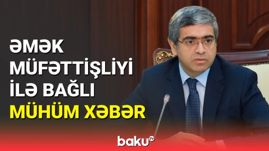 Nazir müavinindən mühüm açıqlama