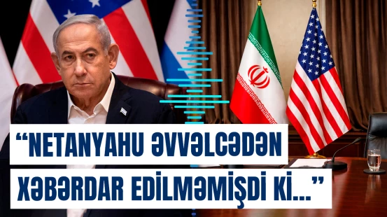Trampın İranla bağlı açıqlaması Netanyahu üçün gözlənilməz olub | Axios