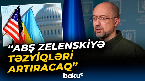 Ukrayna Prezidenti Ofisinə Denis Şmıqal rəhbərlik edəcək?