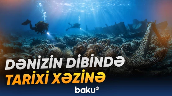 2400 il əvvəl batan gəmi daşıdığı yüklə birgə tapıldı