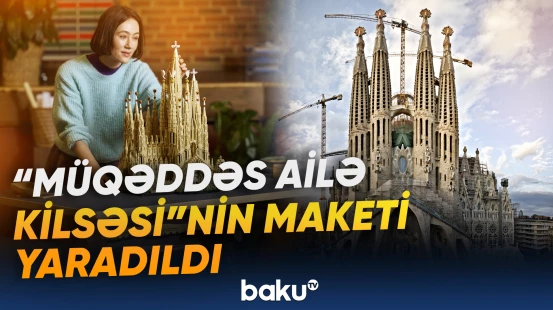 "Sagrada Familia" 12 min 60 elementdən ibarətdir