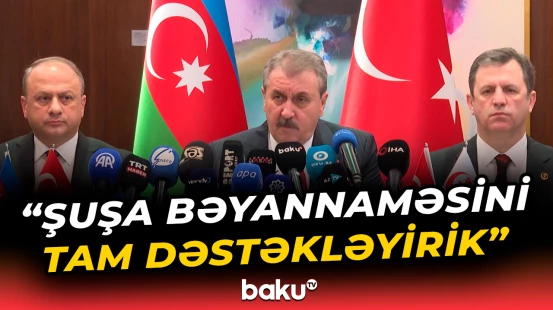 Türkiyənin Böyük Birlik Partiyasının sədri Azərbaycanda