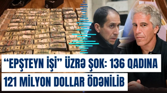 “Epşteyn işi” üzrə şok: 136 qadına 121 milyon dollar ödənilib